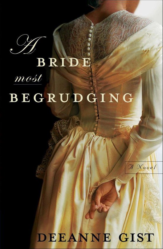 Bride Most Begrudging, A
