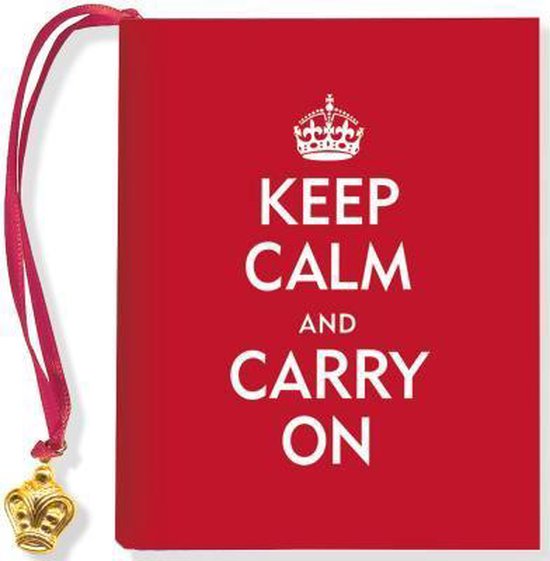 Keep Calm and Carry On