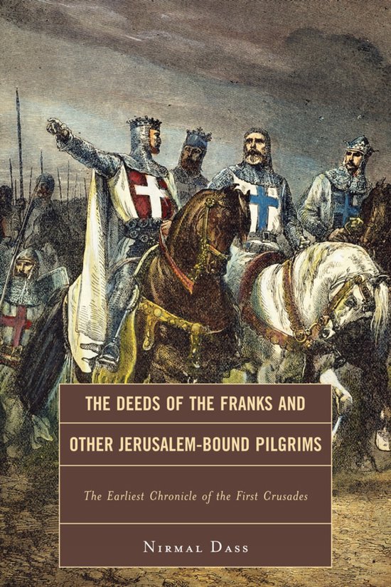 The Deeds of the Franks and Other Jerusalem-Bound Pilgrims