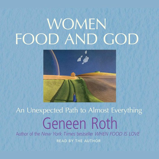 Women Food and God