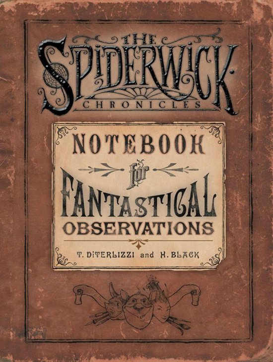 The Spiderwick Chronicles - Notebook for Fantastical Observations