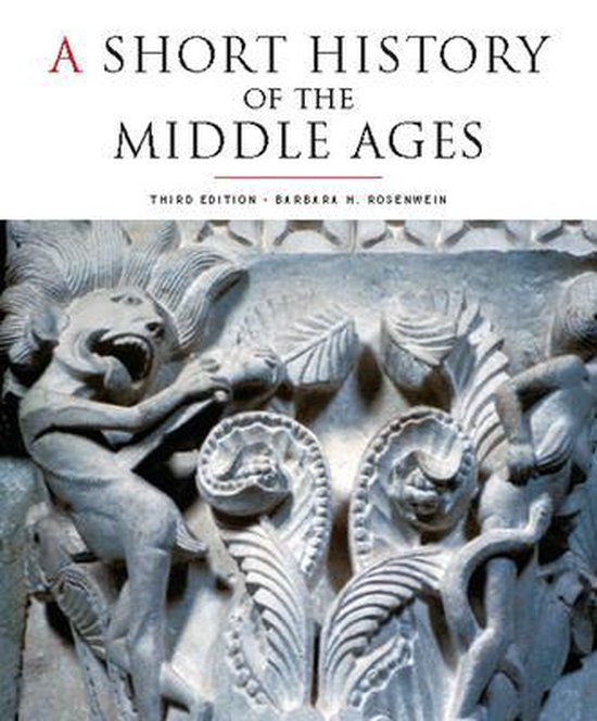 A Short History of the Middle Ages, Third Edition