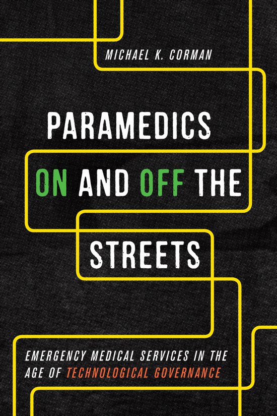 Paramedics On and Off the Streets