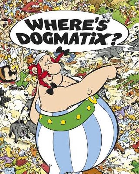 Where'S Dogmatix?