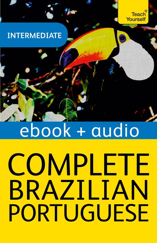 Complete Brazilian Portuguese (Learn Brazilian Portuguese with Teach Yourself)