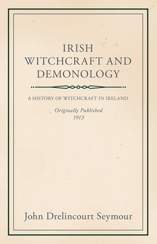 Irish Witchcraft and Demonology