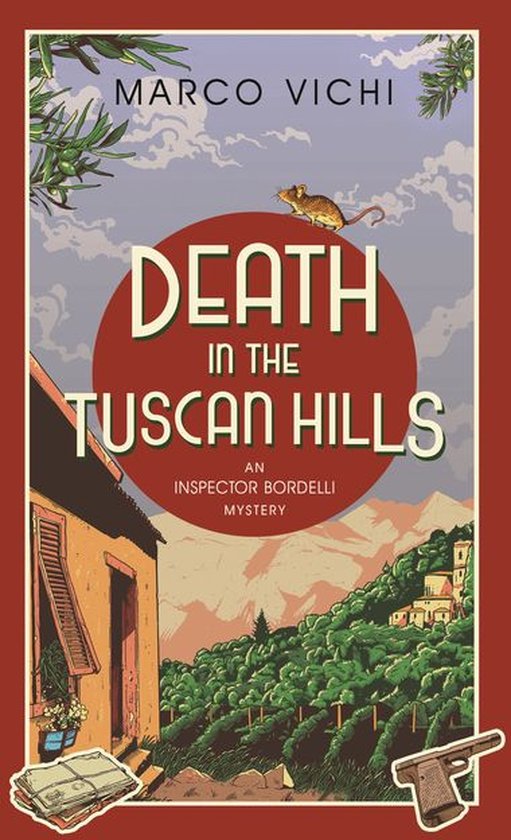 Inspector Bordelli 5 - Death in the Tuscan Hills