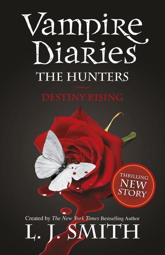The Vampire Diaries 10 - The Hunters: Destiny Rising