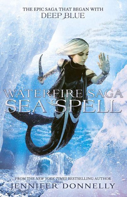 Waterfire Saga 4 - Sea Spell