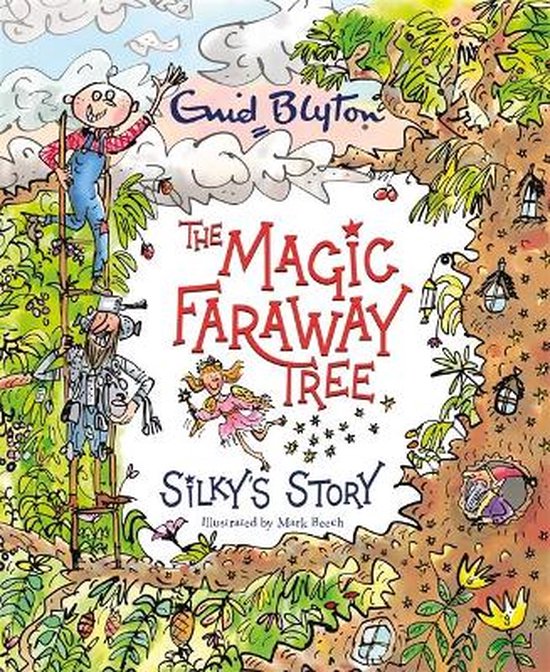 Silky's Story The Magic Faraway Tree