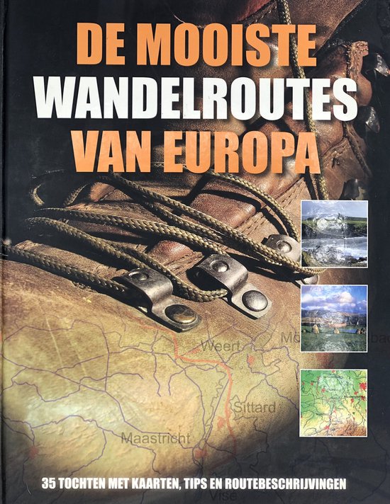 De Mooiste Wandelroutes Van Europa