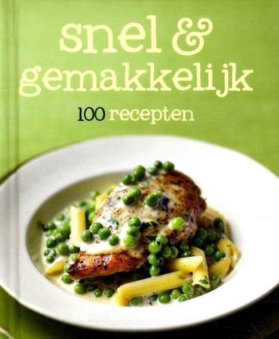 100 RECEPTEN SNEL & GEMAKKELIJK