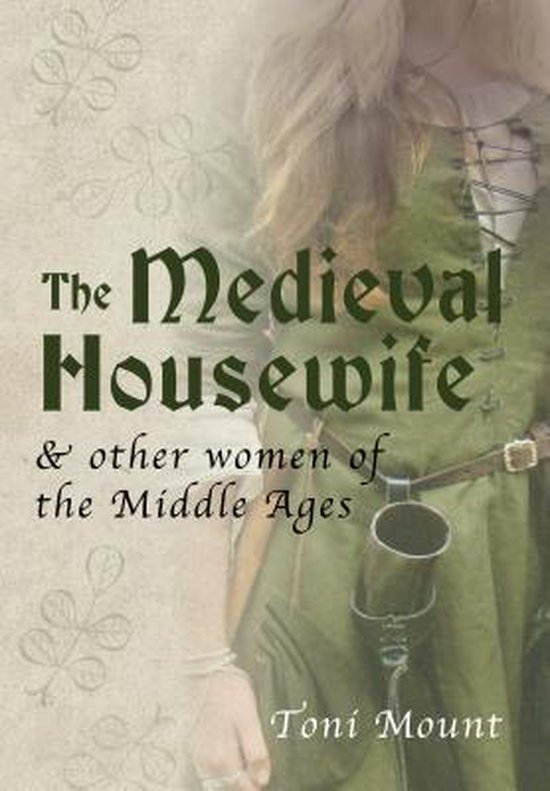 Medieval Housewife