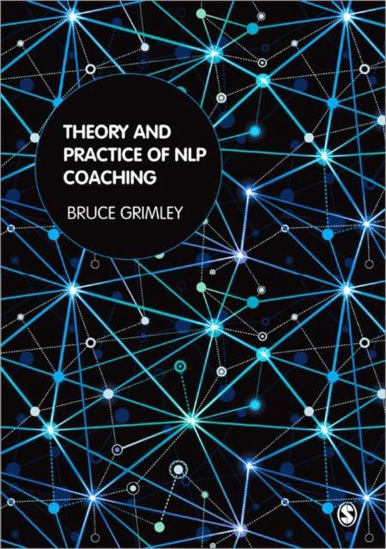 Theory and Practice of NLP Coaching: A Psychological Approach