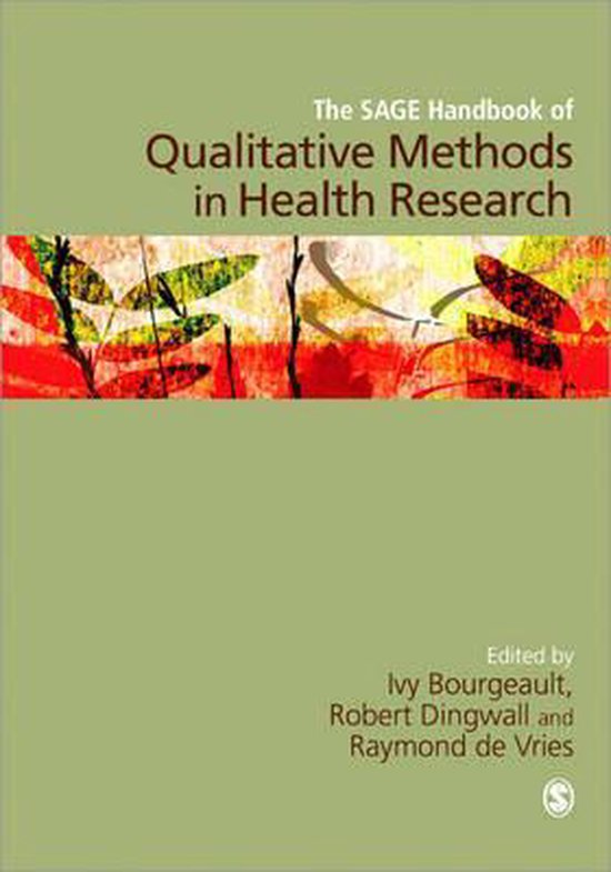 The SAGE Handbook of Qualitative Methods in Health Research