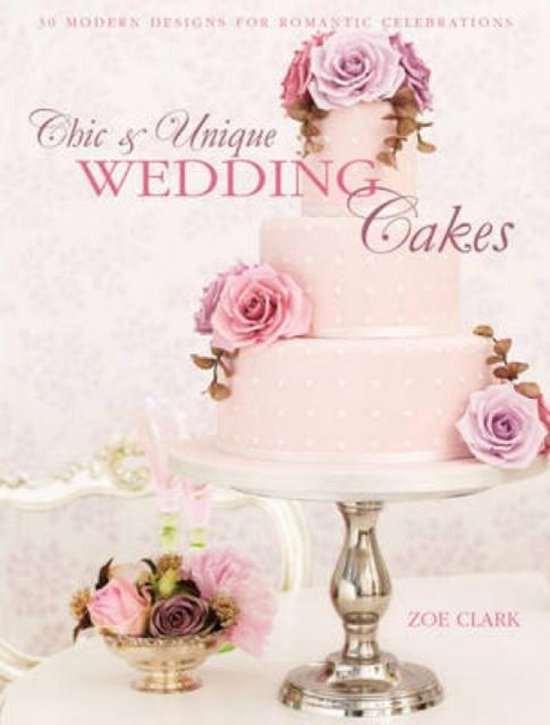 Chic & Unique Wedding Cakes