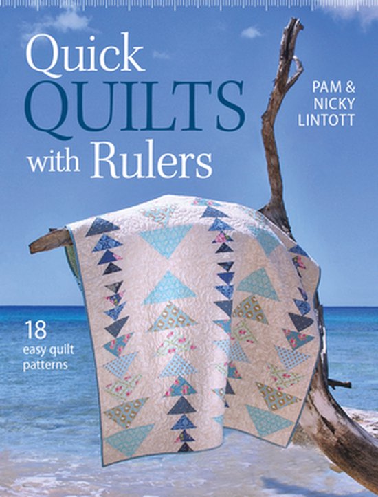 Quick Quilts With Rulers