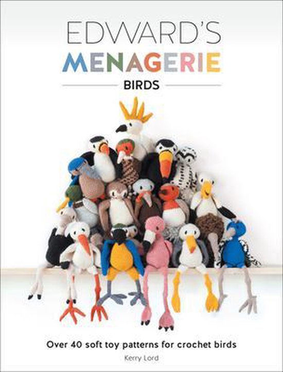 Edward's Menagerie: Birds