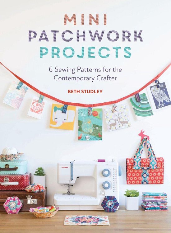 Mini Patchwork Projects