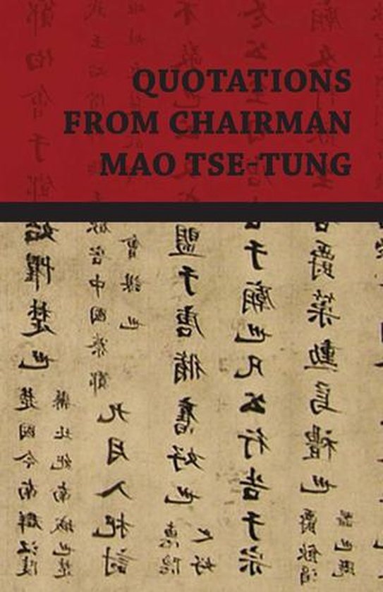 Quotations from Chairman Mao Tse-Tung