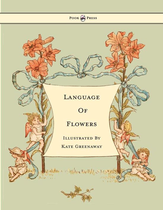 Language of Flowers - Illustrated by Kate Greenaway