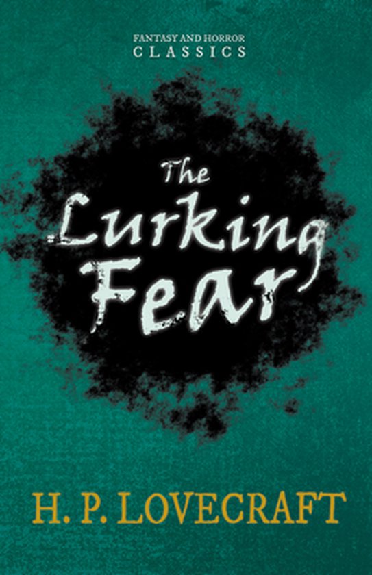 The Lurking Fear