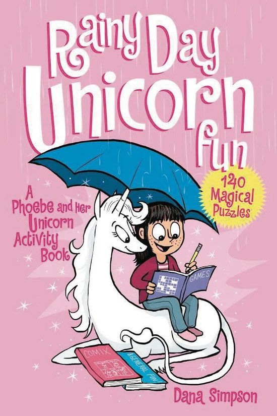 Rainy Day Unicorn Fun: A Phoebe and Her Unicorn Activity Book