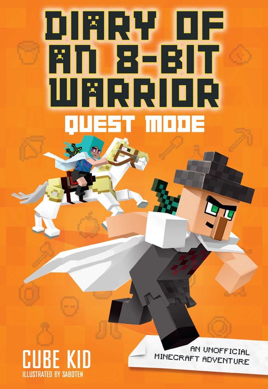 Diary of an 8-Bit Warrior: Quest Mode (Book 5 8-Bit Warrior series)