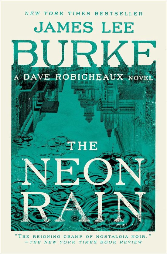 Dave Robicheaux - The Neon Rain