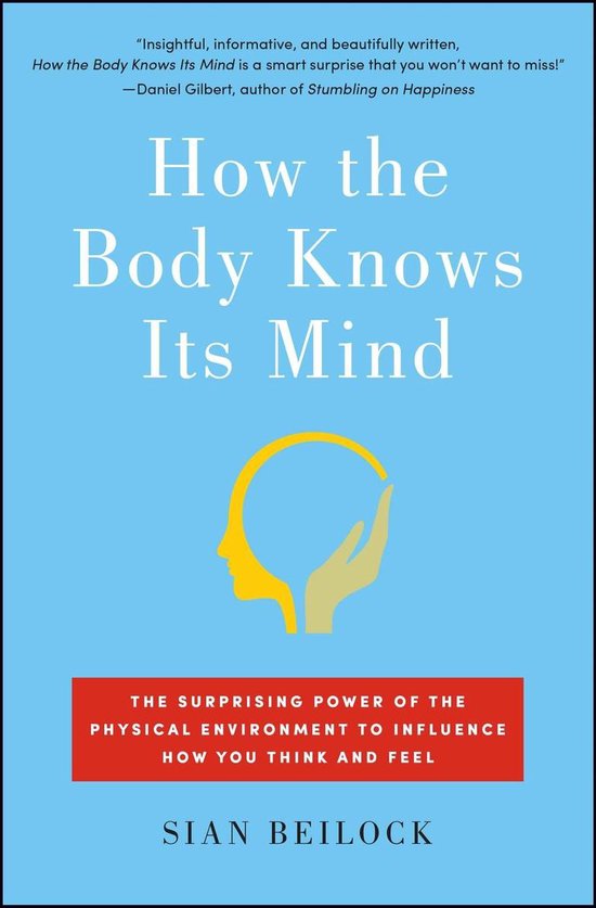 How the Body Knows Its Mind