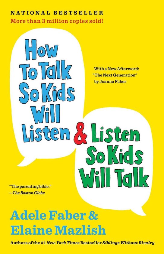 The How To Talk Series - How to Talk So Kids Will Listen & Listen So Kids Will Talk