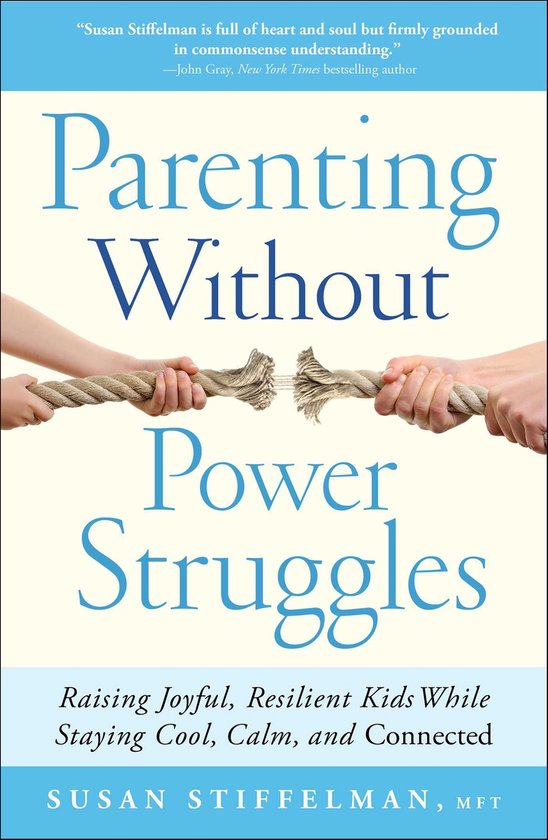 Parenting Without Power Struggles