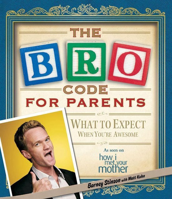 Bro Code - Bro Code for Parents