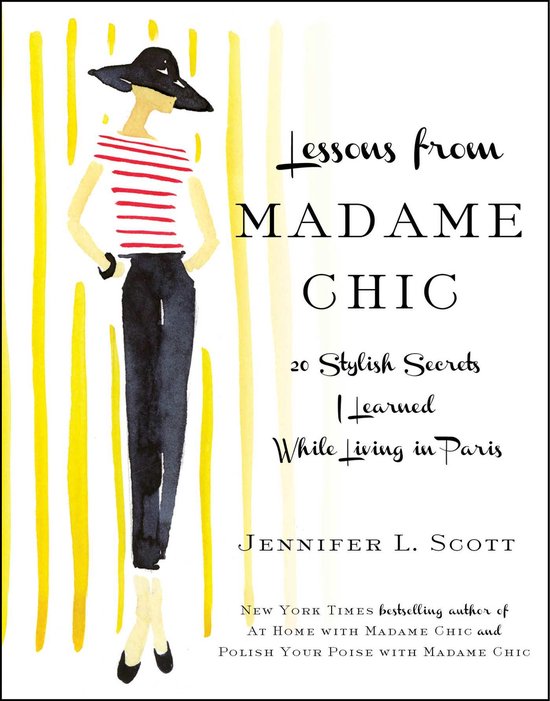 Lessons From Madame Chic