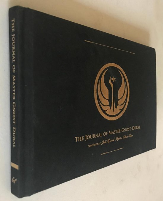 The Journal of Master Gnost-Dural: Compiled By Jedi Grand Master Satele Shan