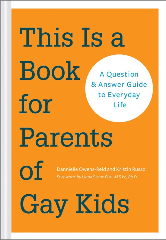 This Is A Book For Parents Of Gay Kids