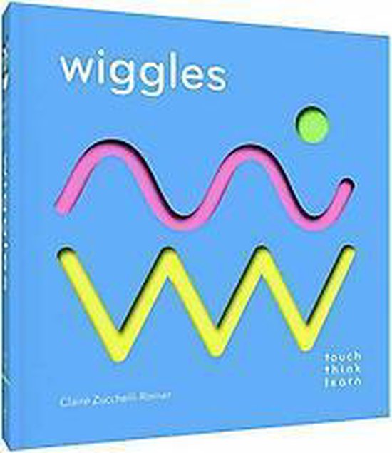 TouchThinkLearn: Wiggles