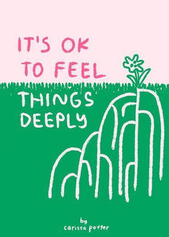 It's OK to Feel Things Deeply