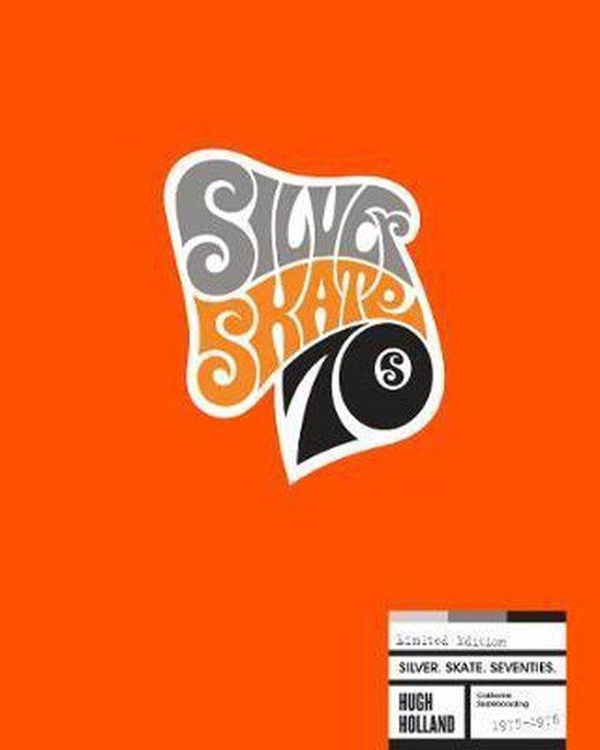 Silver. Skate. Seventies. (Limited Edition)