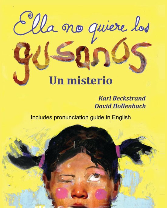 Hidden Picture Books for Kids - Ella no quiere los gusanos: Un misterio (with pronunciation guide in English)