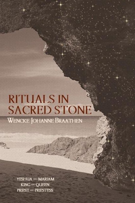 Rituals in Sacred Stone