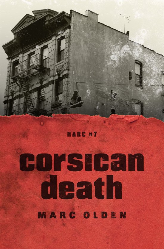 The Narc Series - Corsican Death