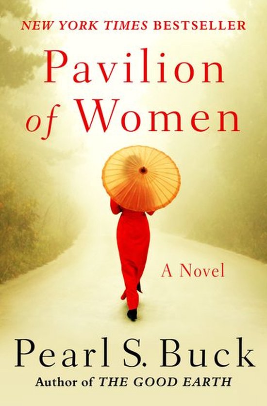 Pavilion of Women: A Novel of Life in the Women's Quarters