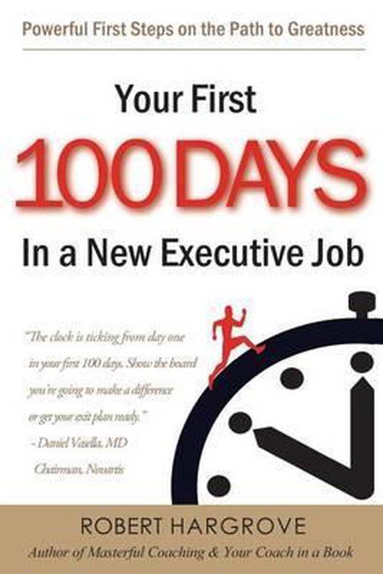 Your First 100 Days in a New Executive Job