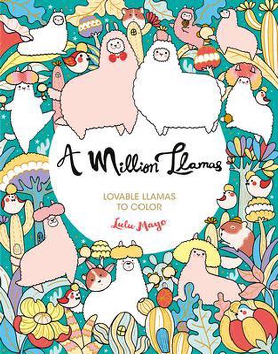 A Million Llamas Lovable Llamas to Color Million Creatures to Color