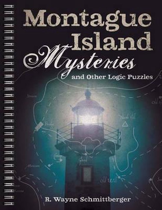 Montague Island Mysteries and Other Logic Puzzles