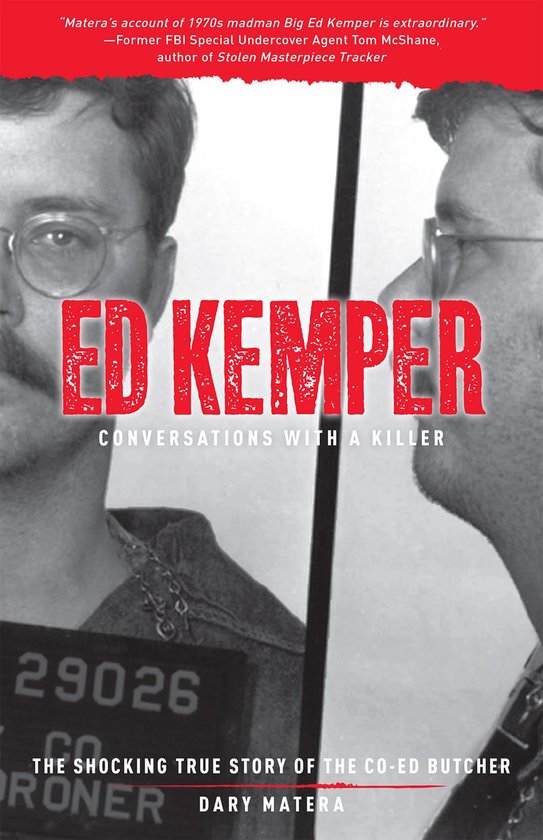 Conversations with a Killer- Ed Kemper: Conversations with a Killer