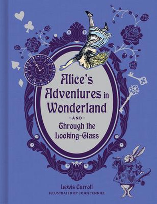 Alice's Adventures in Wonderland and Through the Looking Glass