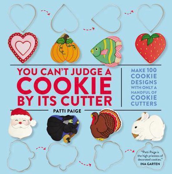 You Can'T Judge A Cookie By Its Cutter