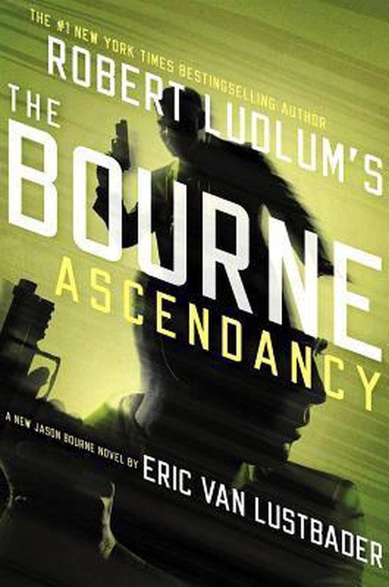 Robert Ludlum's the Bourne Ascendancy